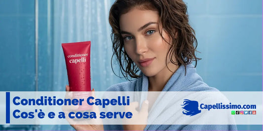 conditioner capelli cos'è