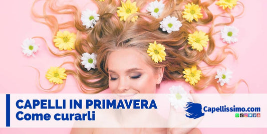 come curare capelli in primavera