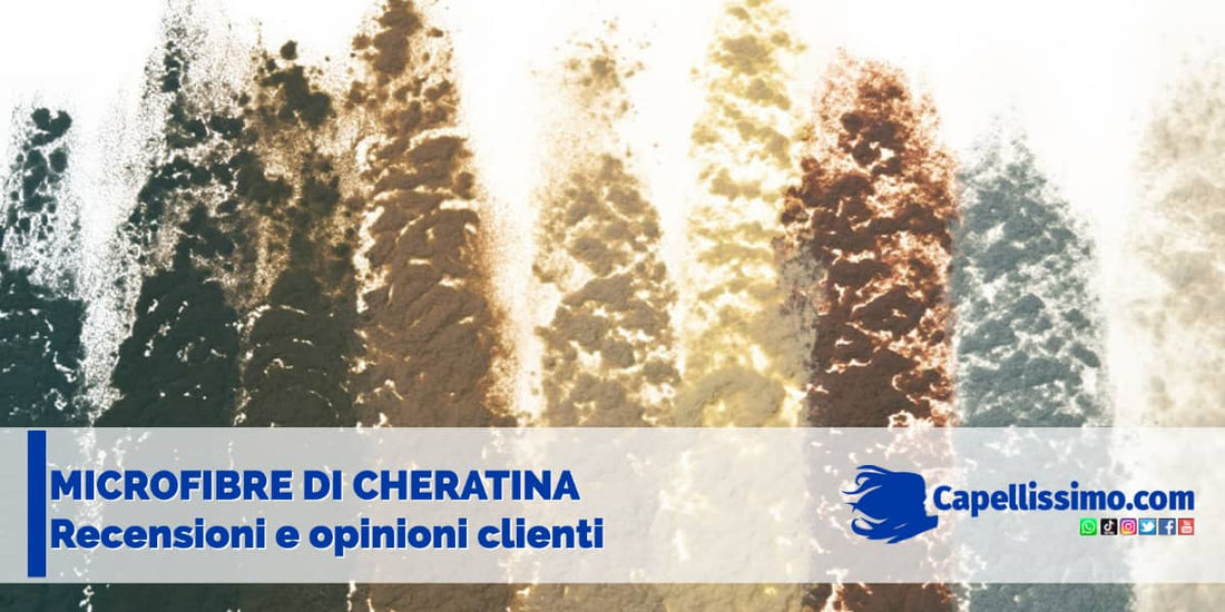 microfibre di cheratina recensioni e opinioni clienti