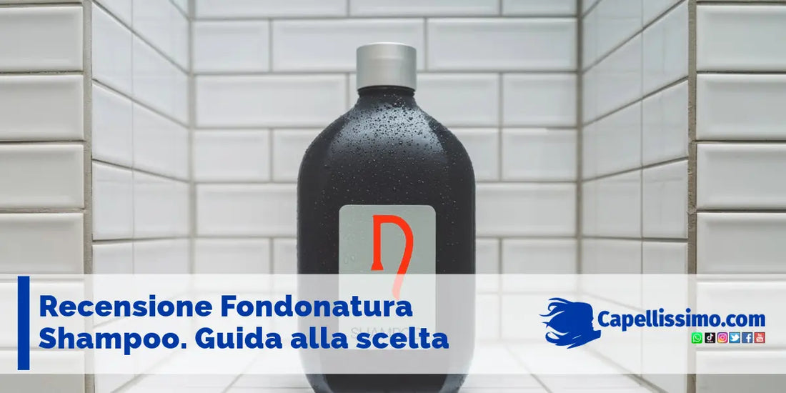 Recensione fondonatura shampoo